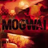 Mogwai : Rock Action